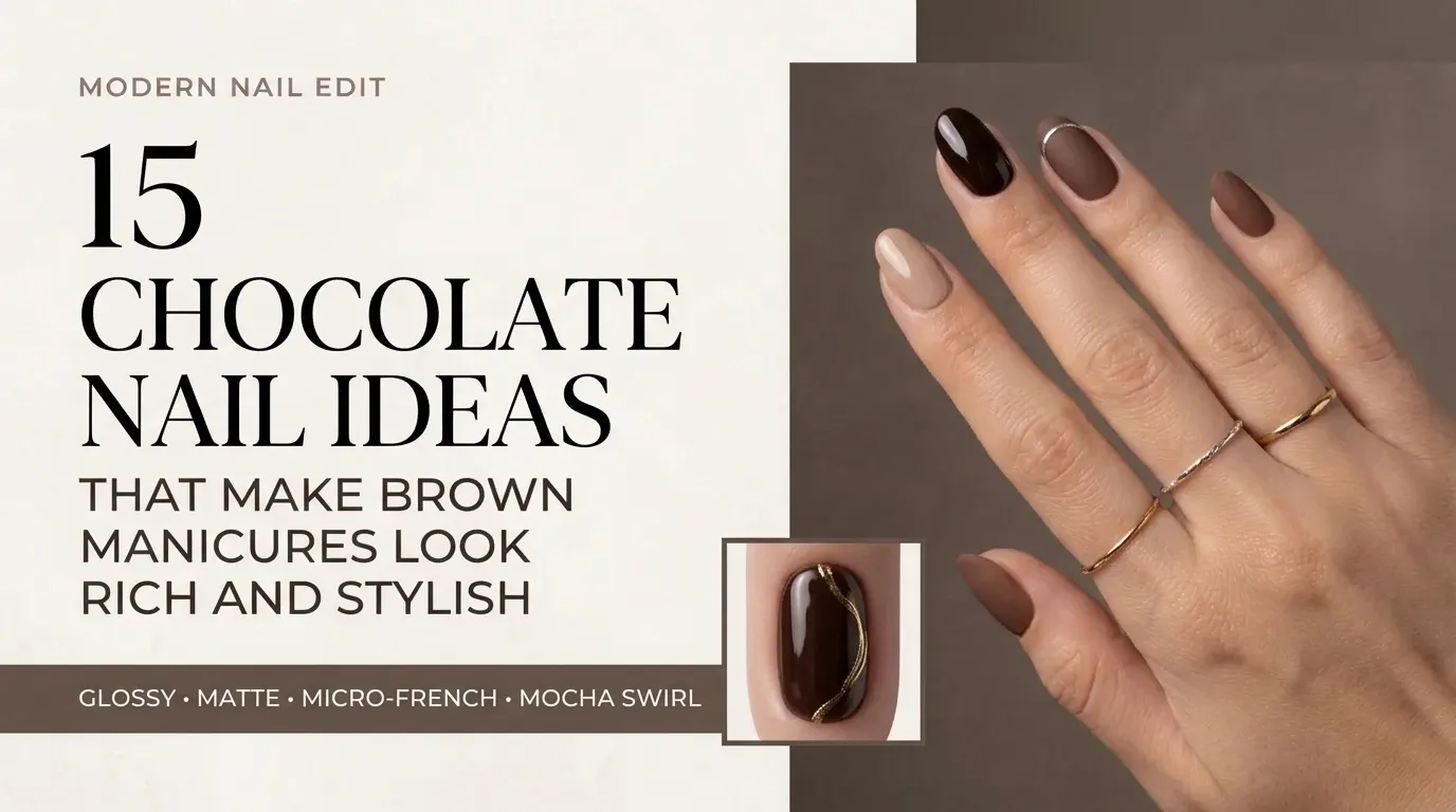 15 Chocolate Nail Ideas That Make Brown Manicures Look Rich and Stylish